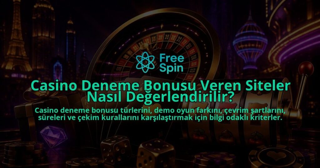 Casino-Deneme-Bonusu-Veren-Siteler-Nasil-Degerlendirilir-overlay-1789758343.jpg